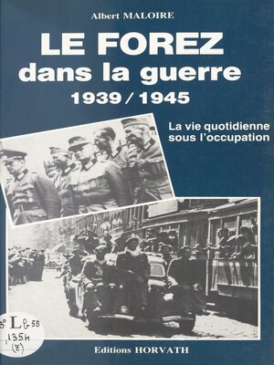 cover image of Le Forez dans la guerre
